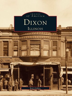 cover image of Dixon, Illinois